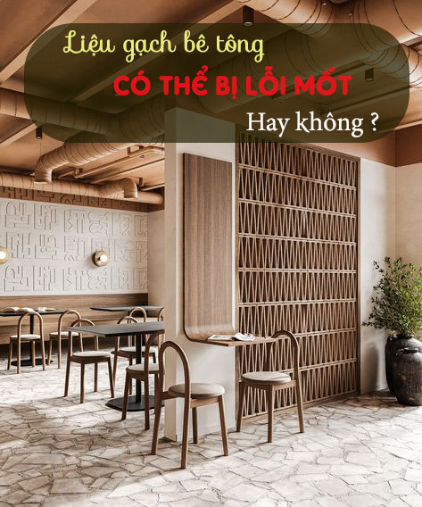 Gạch bê tông có lỗi mốt không? Góc nhìn từ thẩm mỹ và xu hướng kiến trúc hiện đại